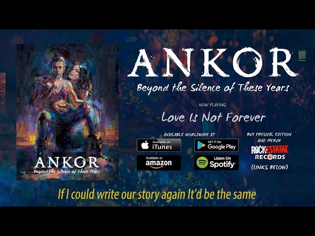 ANKOR - 02. Love Is Not Forever (Audio with Lyrics)