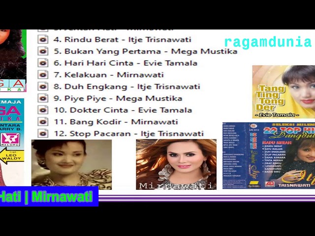 Kumpulan Dangdut Kenangan Bersama Mega Mustika, Evie Tamala, Mirnawati Itje Trisnawati | lagu21