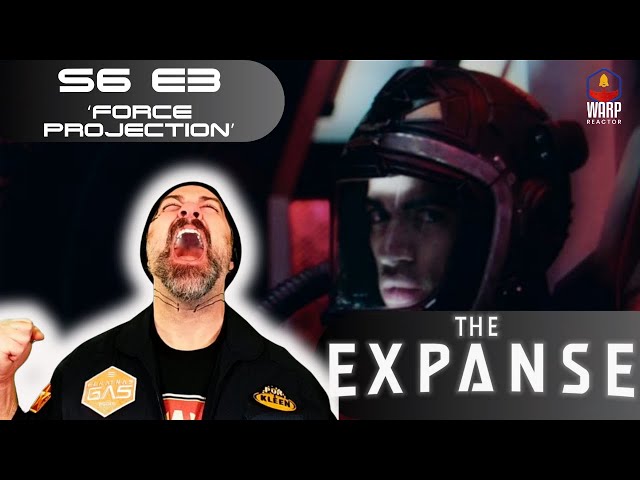 The Expanse S6E3 'Force Projection' - 360 NO SCOPE! 1ST TIME! REACTION & REVIEW!