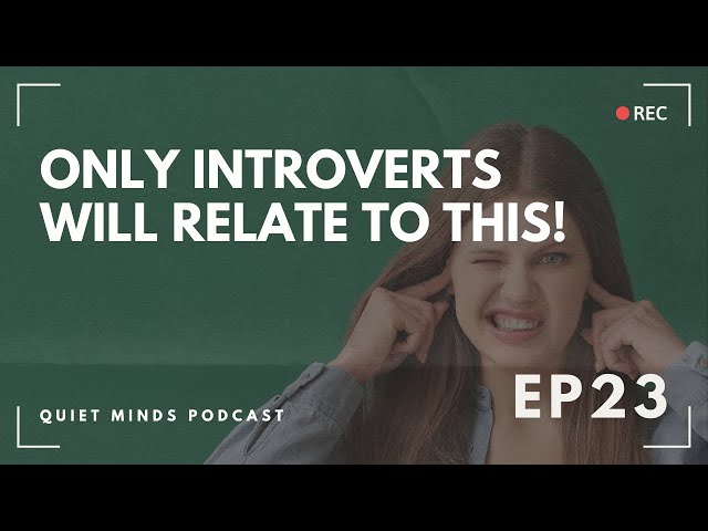 What Annoys Introverts? | 10 Things We Don’t Like!