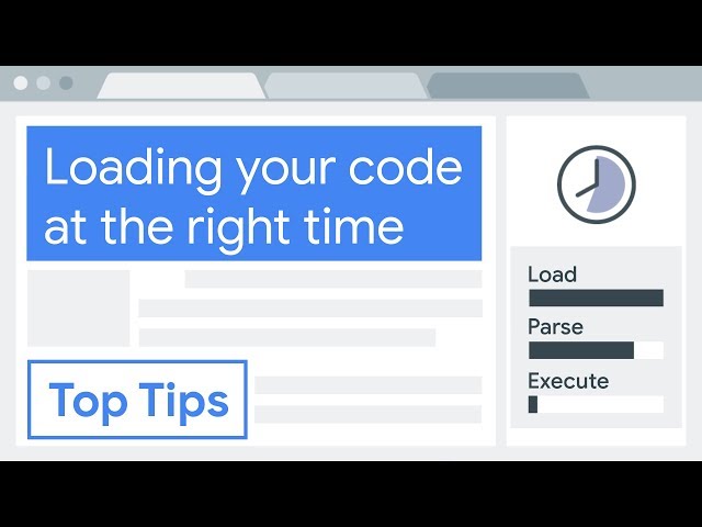 Optimise your code: load code at the right time