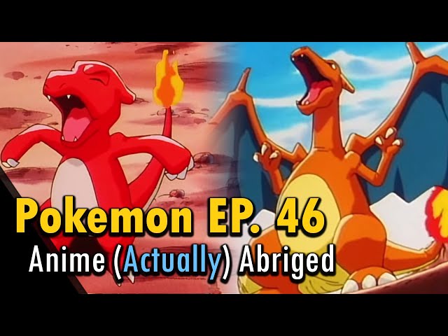 I (actually) abridged Pokemon Episode 46 to about a minute