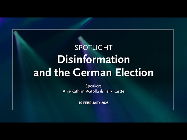 Spotlight: Disinformation and the German Election