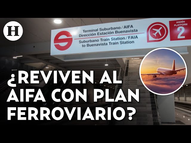 Claudia Sheinbaum presume avances en proyecto ferroviario para llegar al AIFA