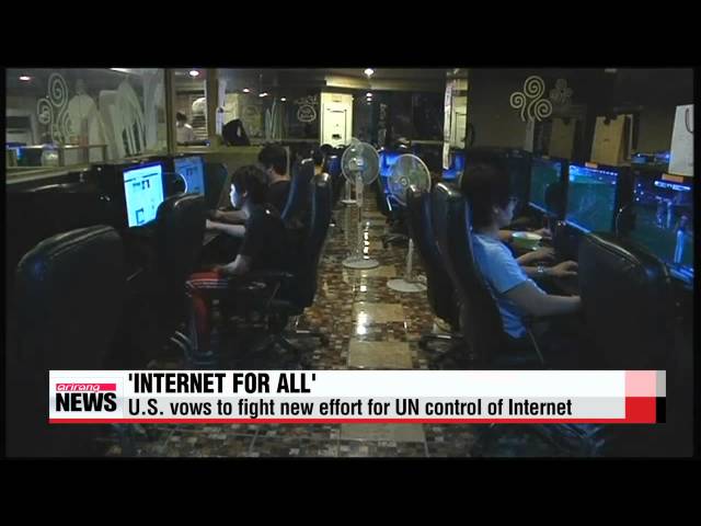 U S  to fight new effort for UN control of Internet at ITU conference in Busan