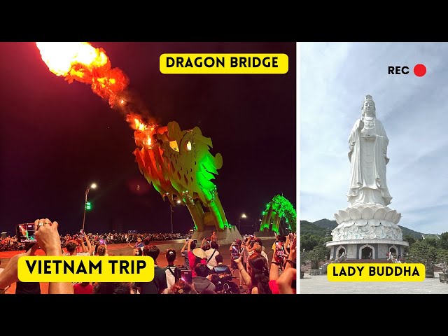 Dragon Ke Muh Se Fire 🔥 | Vietnam Trip Part-6 #vietnam #dragonbridge #ladybuddha