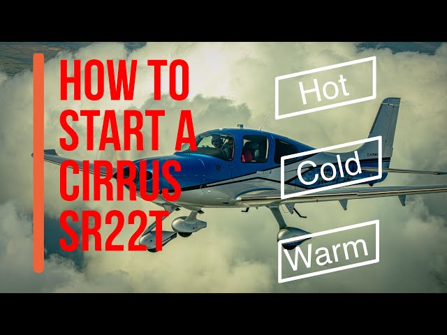 How to Hot Start a Cirrus SR22T like a PRO