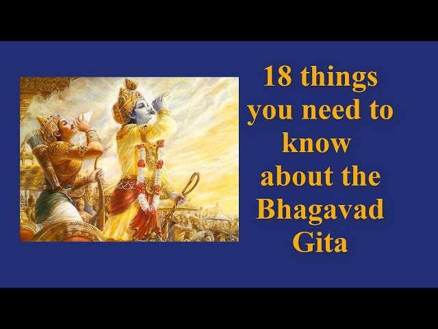 18 things you need to know about the Bhagavad Gita by Sw Brahmaprajnananda Saraswati