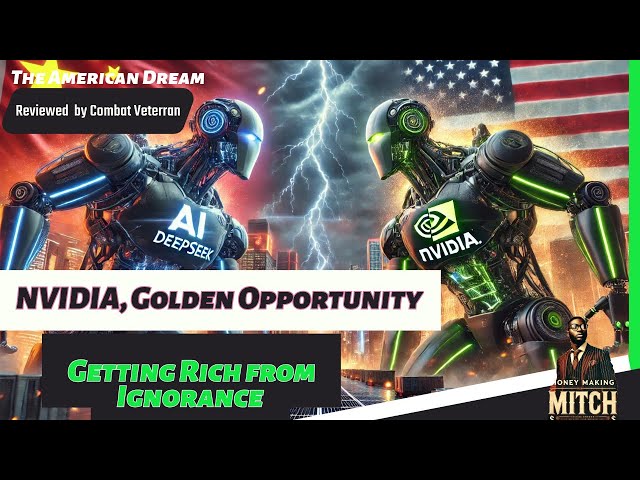 NVIDIA, Golden Opportunity = Getting Rich from Ignorance