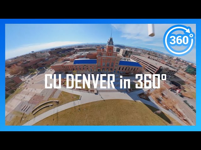 [2020] CU DENVER in 360° (drone/walking/driving campus tour)