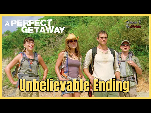 Unraveling the Twists in A Perfect Getaway (2009)