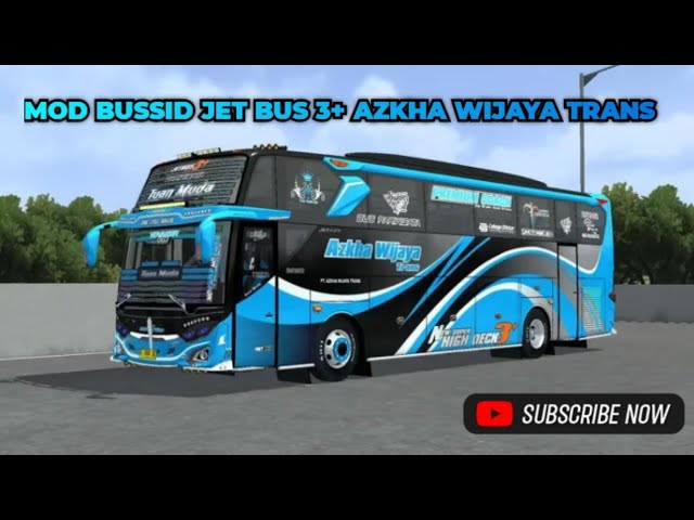 MOD BUSSID BUS AZKHA WIJAYA TRANS - BUS SIMULATOR INDONESIA