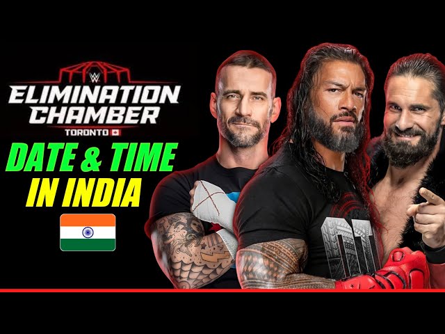 WWE Elimination Chamber 2025 Date & Time In India & USA - WWE Elimination Chamber 2025  Roman Reigns