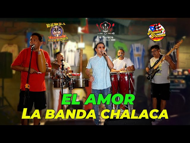 ♫El amor |  La banda chalaca |  Rumba picante |  Chorrillos