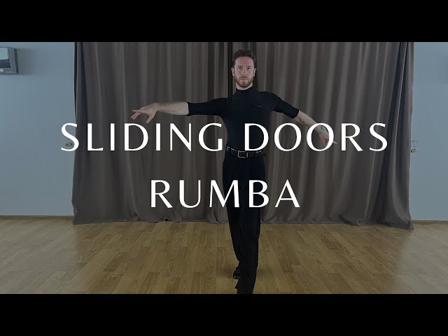 Sliding Doors (Rumba)