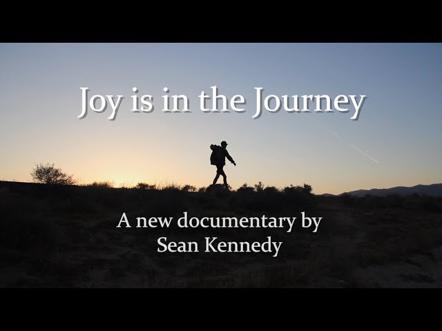 Joy is in the Journey | Inspirational Hiking Documentary #pacificcresttrail #pct #hiking