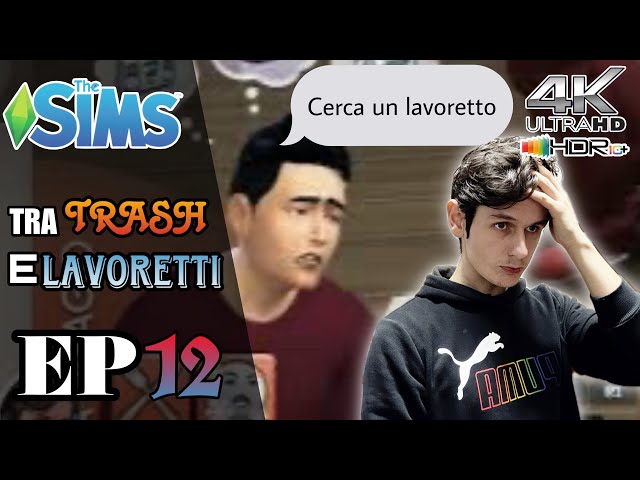 The Sims | Tra Trash e Lavoretti EP12 [4k 60fps HDR]