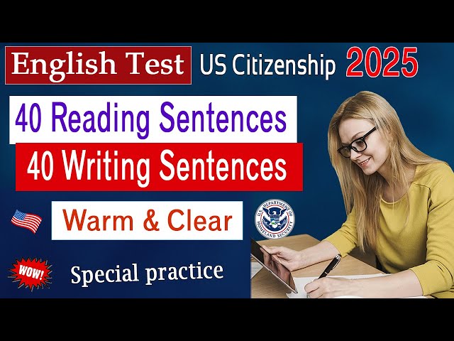 [2025] English Test Practice | Official 40 Reading and Writing Sentences for US Citizenship Test