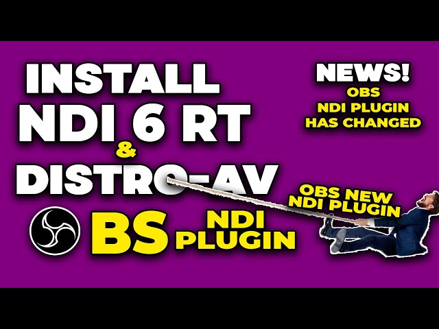 How to Download & Install DistroAV OBS NDI Plugin and NDI 6 | A-B-C