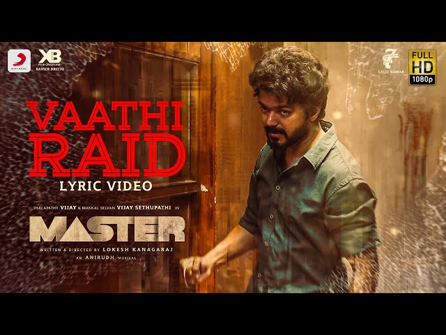 Master - Vaathi Raid Lyric | Thalapathy Vijay | Anirudh Ravichander | Lokesh Kanagaraj