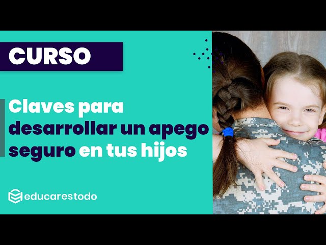 Curso "Claves para desarrollar un apego seguro en tus hijos", por Rafa Guerrero