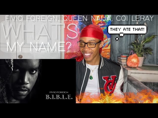 Fivio Foreign - What's My Name (Feat. Queen Naija & Coi Leray) [Official Audio] | reaction