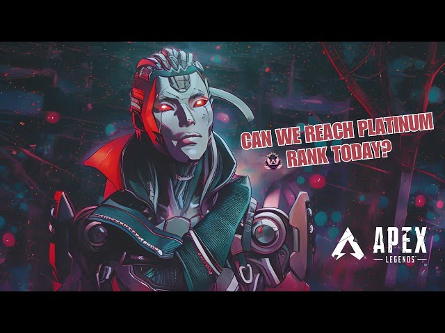 🔴Playing Apex Legends - Can We Reach Platinum 3 Rank Today? #apexlegends