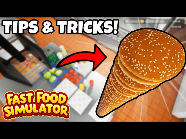 FAST FOOD SIMULATOR TIPS AND TRICKS