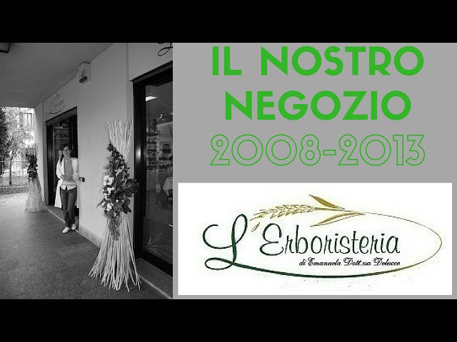 L'erboristeria di Emanuela a Bernareggio - Il vecchio negozio