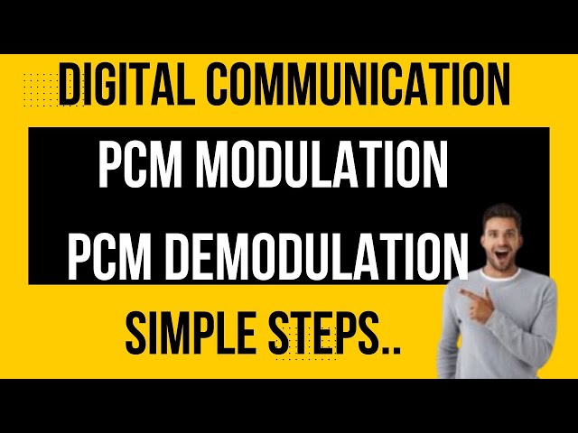 Very easy..?Pulse code Modulation PCM and Demodulation