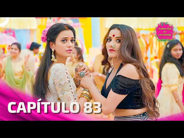 Namak Issk Ka en Español Capitulo 83 (Doblado en Español) | Novela India