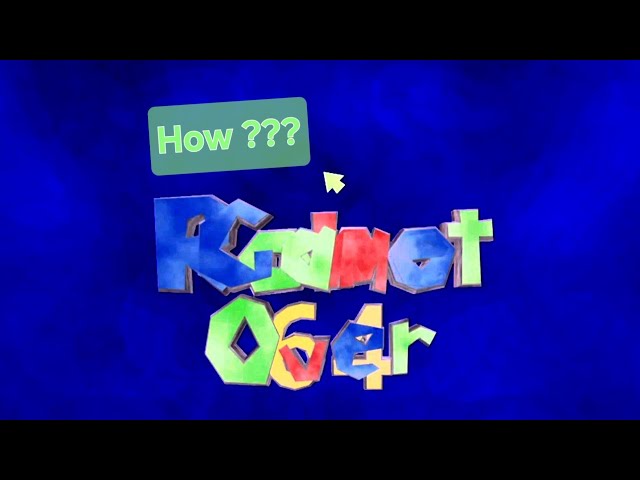 Robot 64 I broke the game