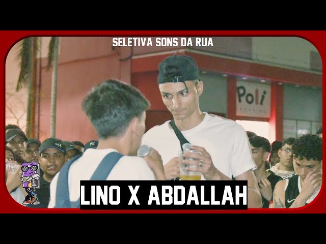 (OS CARA DO MOMENTO! 😎)LINO X ABDALLAH | 1º FASE | SONS DA RUA | Guarulhos | SP