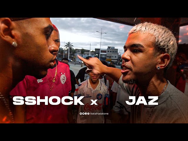 (SOULJA, CÊ NÃO ENTENDE🔥) JAZ X SSHOCK | 1º FASE | BATALHA DA TORRE - 202º