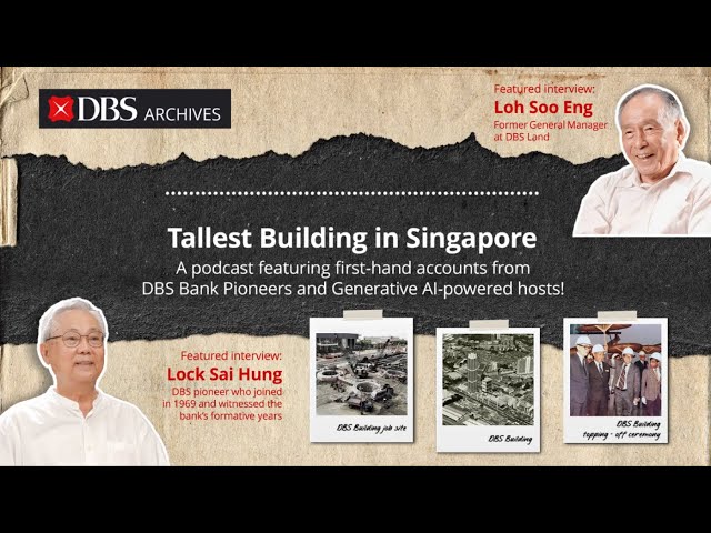 Tallest building in Singapore in 1975: DBS Building | Singapore’s Firsts Episode 2 | DBS Bank