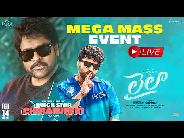 Laila Mega Mass Event LIVE | VishwakSen | Akanksha | Ram Narayan | Sahu Garapati | Leon James