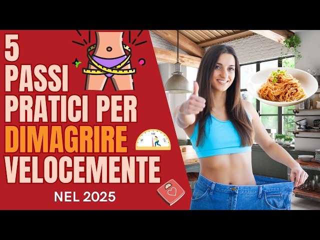 5 passi pratici per dimagrire e tornare in forma nel 2025