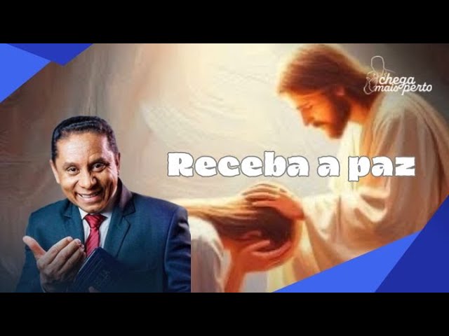 RECEBA A PAZ