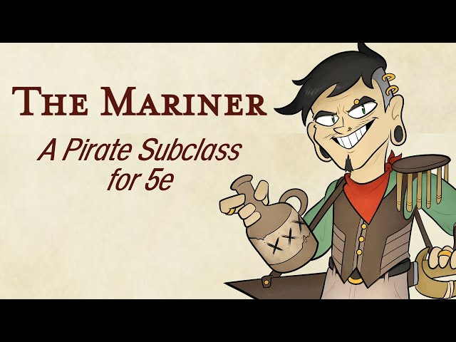 Homebrew Pirate Subclass - The Mariner (DnD 5e)