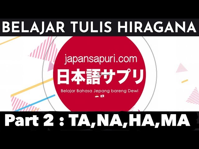 Belajar Hiragana TANAHAMA Part 2