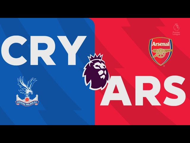 Crystal palace 2-2 ARSENAL, Premier League match highlights