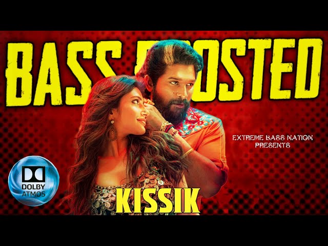 Kissik-Bass Boosted Song|Pushpa 2|Allu Arjun|Devisriprasad|Extreme Bass Nation