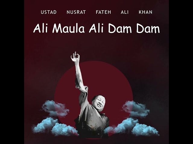 Nusrat Fateh Ali Khan - Ali Maula Ali Dam Dam