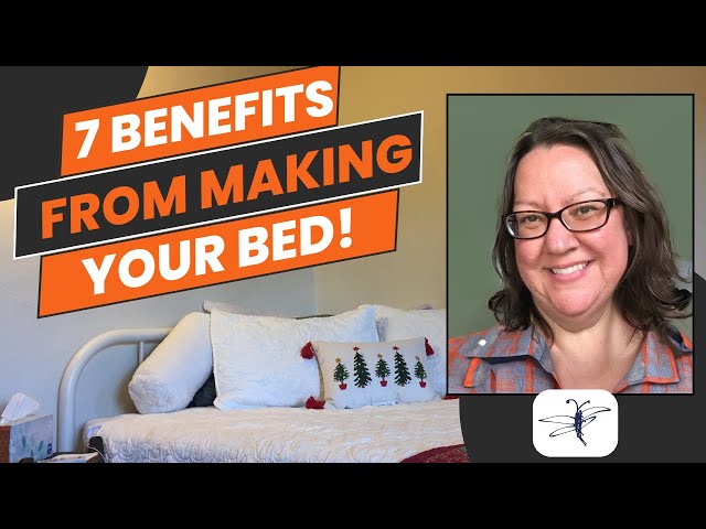 7 Surprising Benefits of Making Your Bed Every Morning - Including a BONUS Tip!