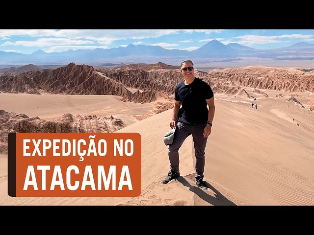 TRAVESSIA EXPLORA - AS MARAVILHAS DO DESERTO DO ATACAMA, NO CHILE, EM UMA VIAGEM EXCLUSIVA