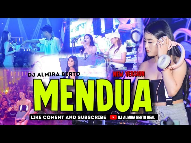 FUNKOT - MENDUA [ ASTRID ] NEW VERSION 2024 COVER REMIX | DJ ALMIRA BERTO