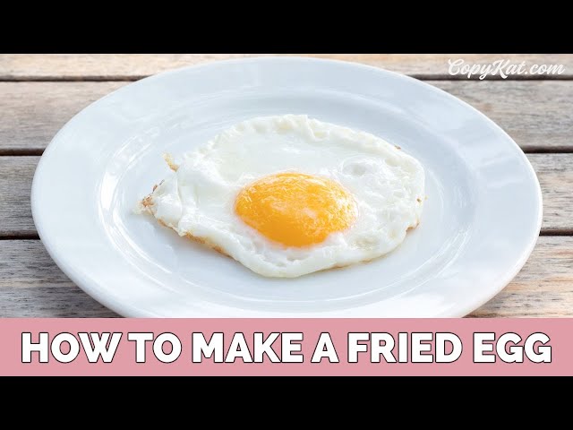 How to make a fried egg  - Learn to cook