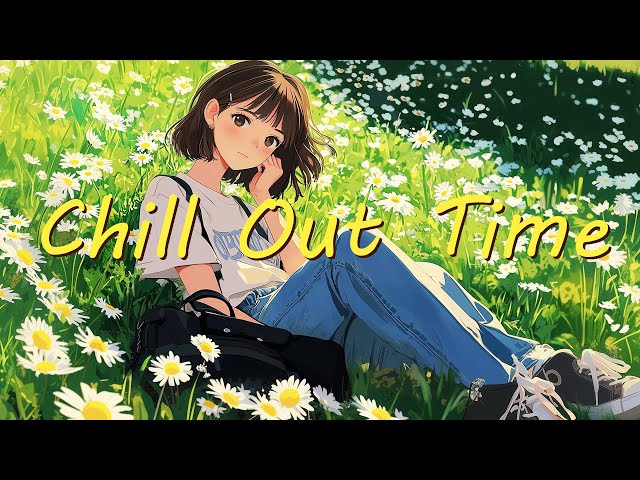 Chill Out Time 🌻💚 Positive Energy Pulls You Out Of A Dark Mood | Chill POP BTW