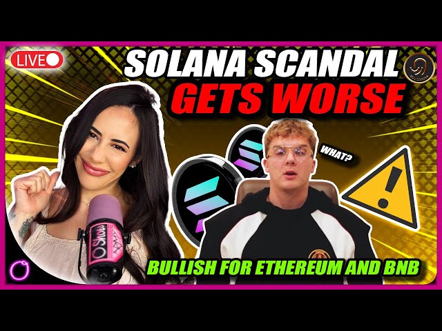 Solana Scandal Keeps Getting Worse! (Bullish for Ethereum and BNB)