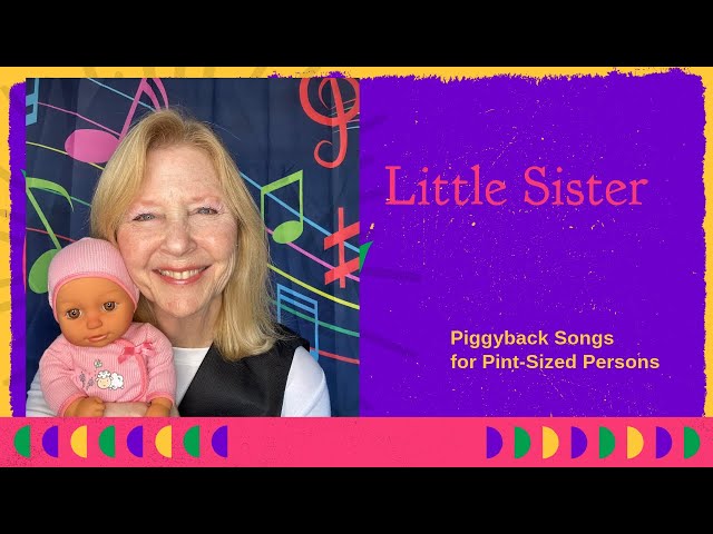 Little Sister:  A Bedtime Lullaby for Preschoolers